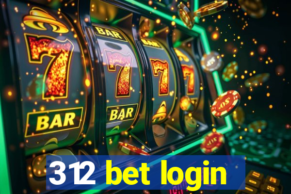 312 bet login